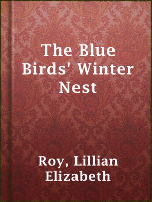 The Blue Birds' Winter Nest - ebook